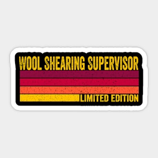 Wool Shearing Supervisor Sticker